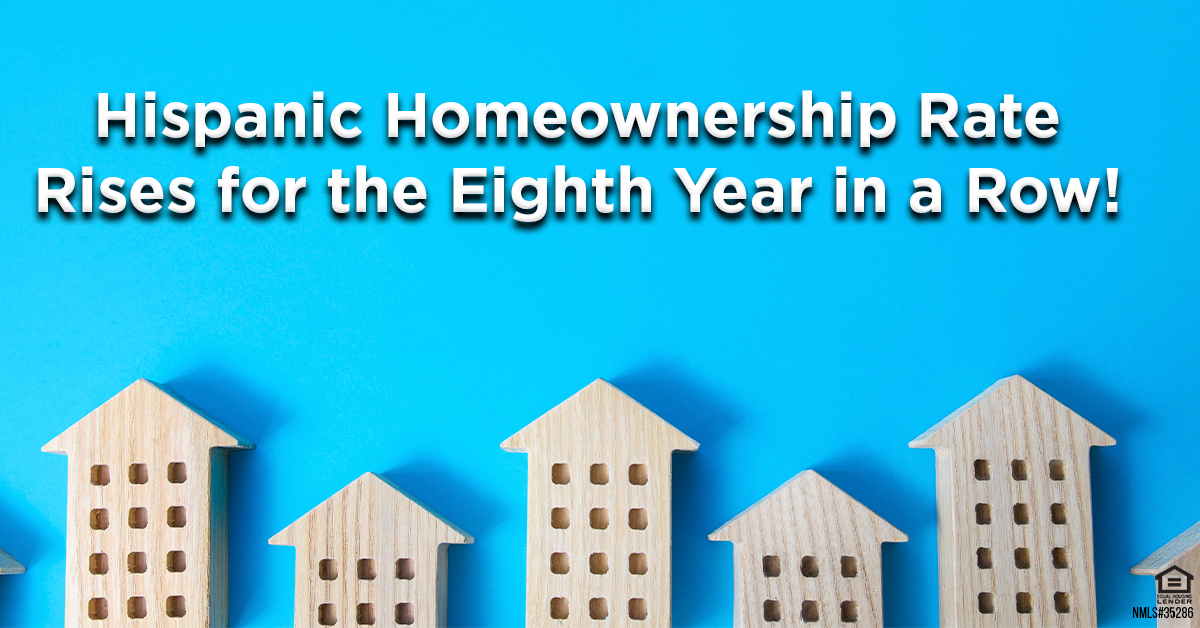 Hispanic Homeownership Rate Rises for the Eighth Year in a Row