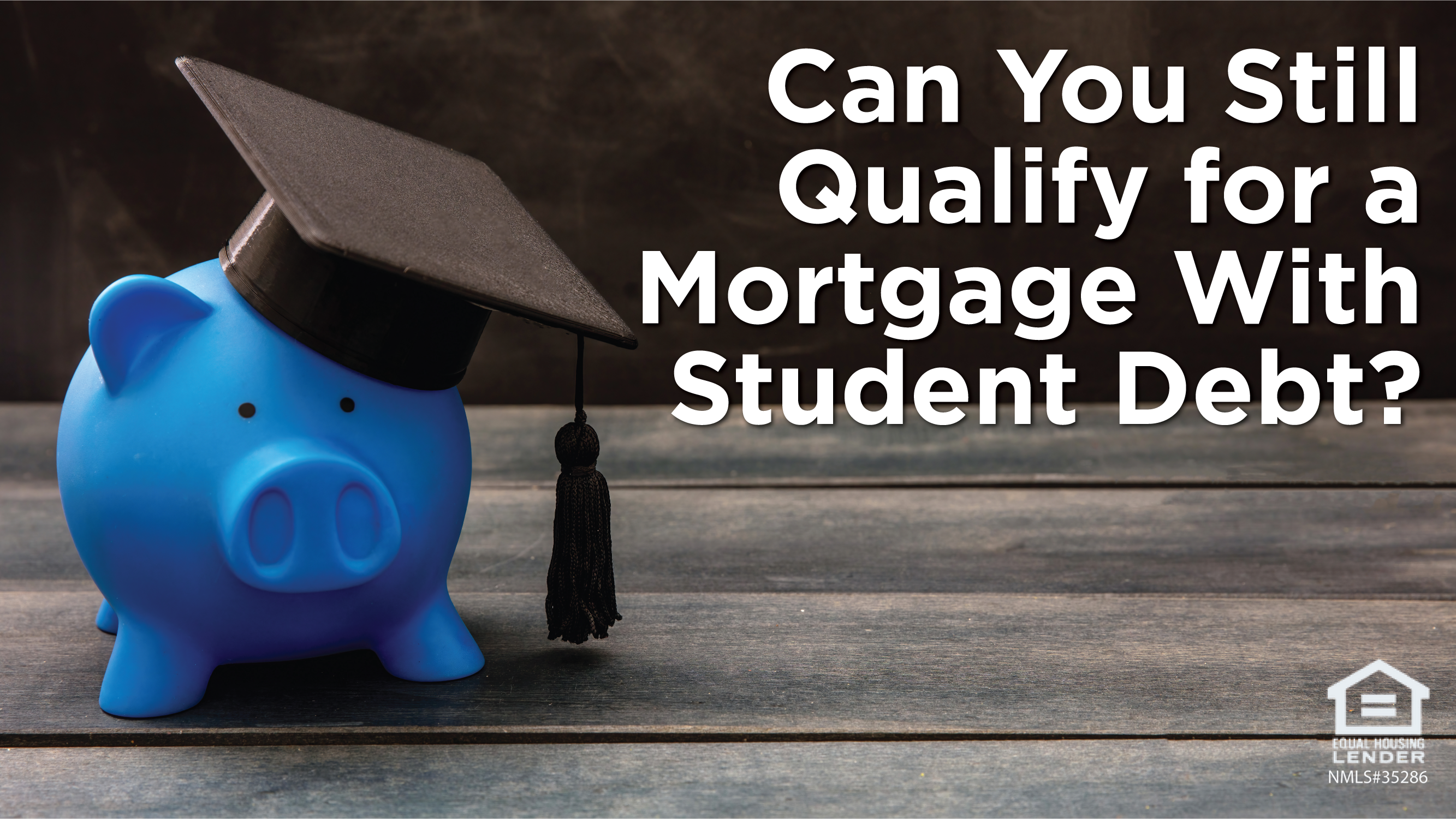 Student Loan Payments Resuming Soon, Can You Still Qualify for a Mortgage With Student Debt?