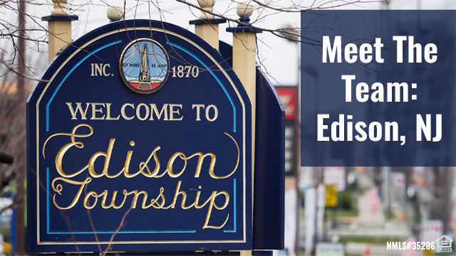 NJ Lenders Branch Spotlight: Meet the Edison Team